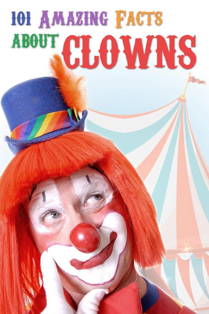 101 erstaunliche Fakten über Clowns