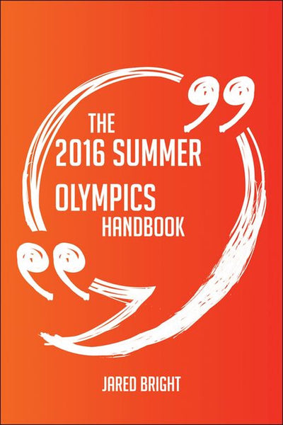 Sehen Sie sich das Handbuch zu den Olympischen Sommerspielen 2016 an – alles, was Sie über die Olympischen Sommerspiele 2016 wissen müssen