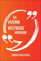 Das Vivienne Westwood-Handbuch – alles, was Sie über Vivienne Westwood wissen müssen