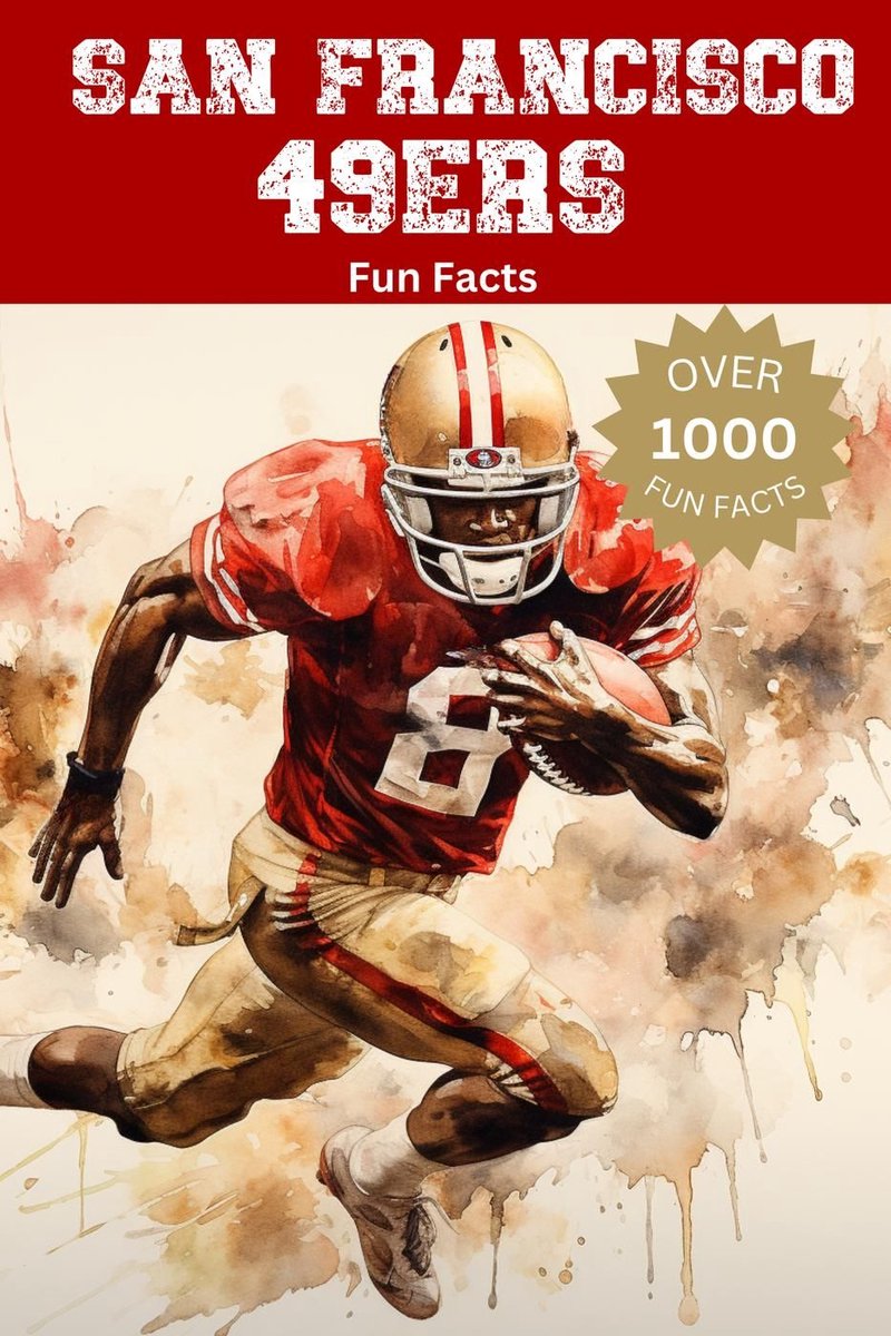 Wissenswertes über die San Francisco 49ers