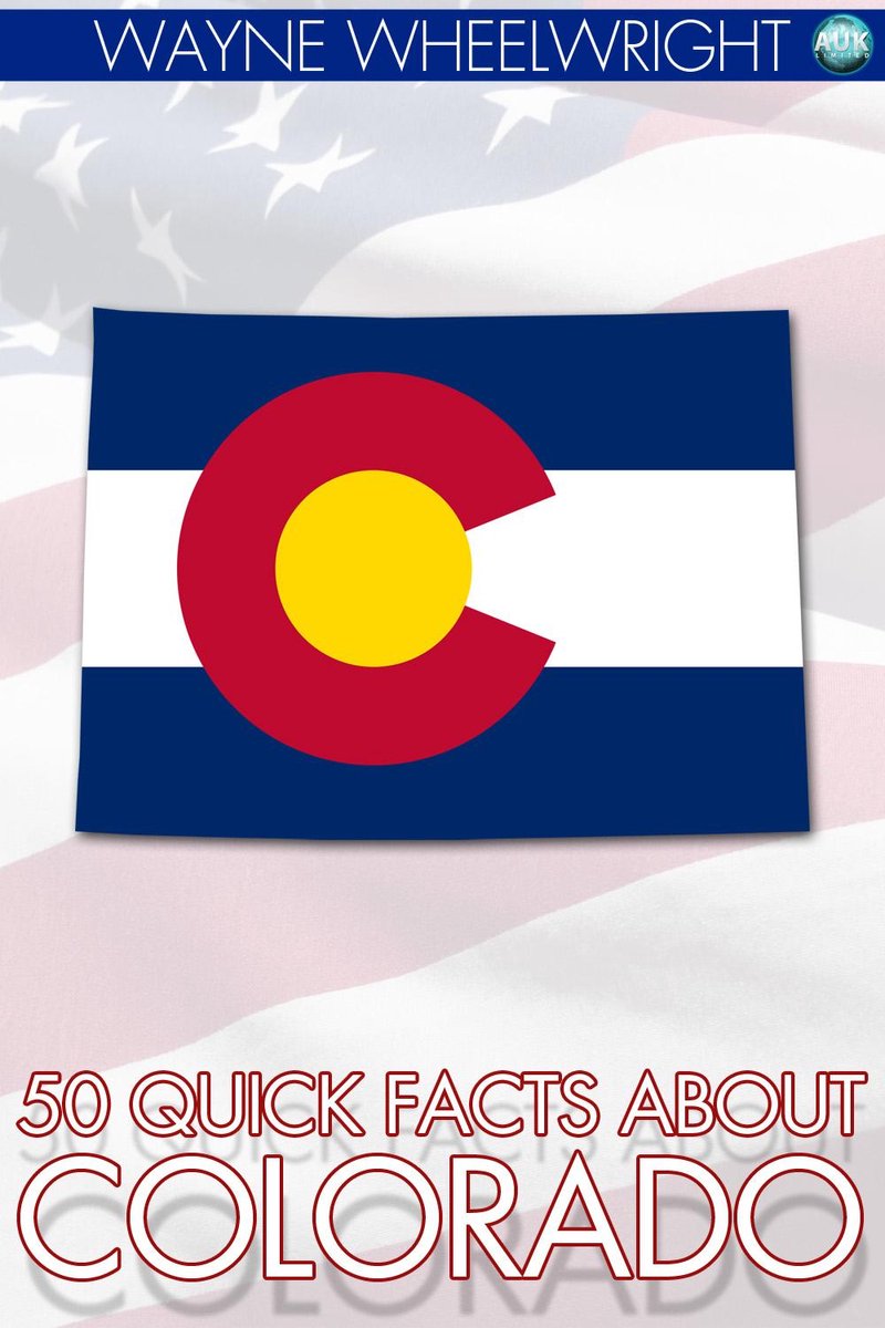 50 kurze Fakten über Colorado