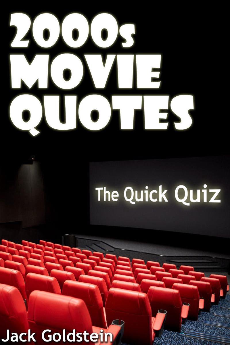 Filmzitate aus den 2000ern – das ultimative Quizbuch