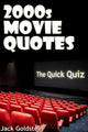 Filmzitate aus den 2000ern – das ultimative Quizbuch