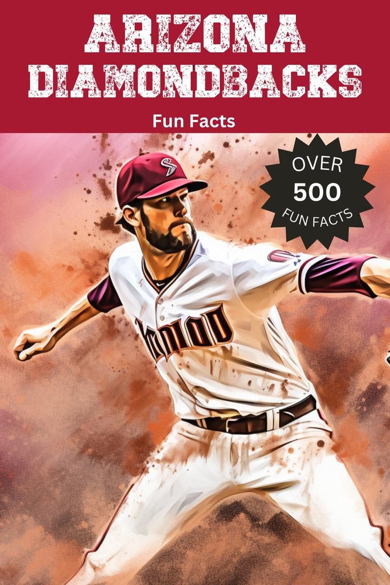 Wissenswertes über die Arizona Diamondbacks