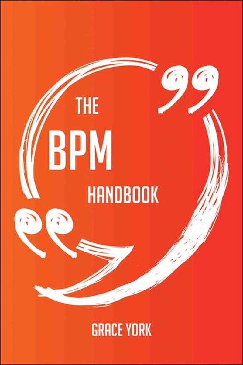 Das BPM-Handbuch – alles, was Sie über BPM wissen müssen