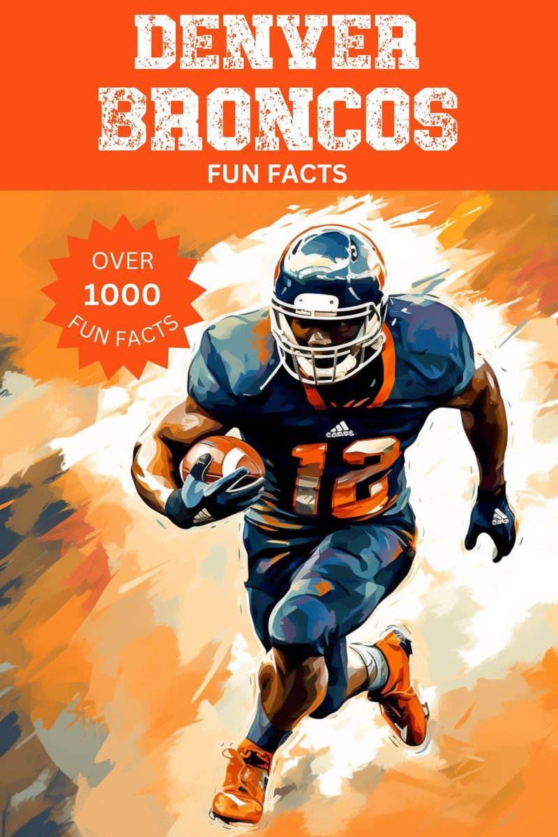Wissenswertes über die Denver Broncos
