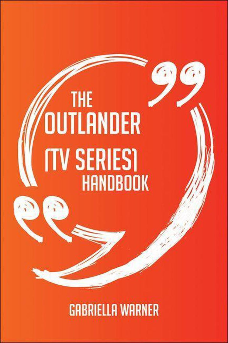 Das Handbuch zu Outlander (Fernsehserie) – alles, was Sie über Outlander (Fernsehserie) wissen müssen