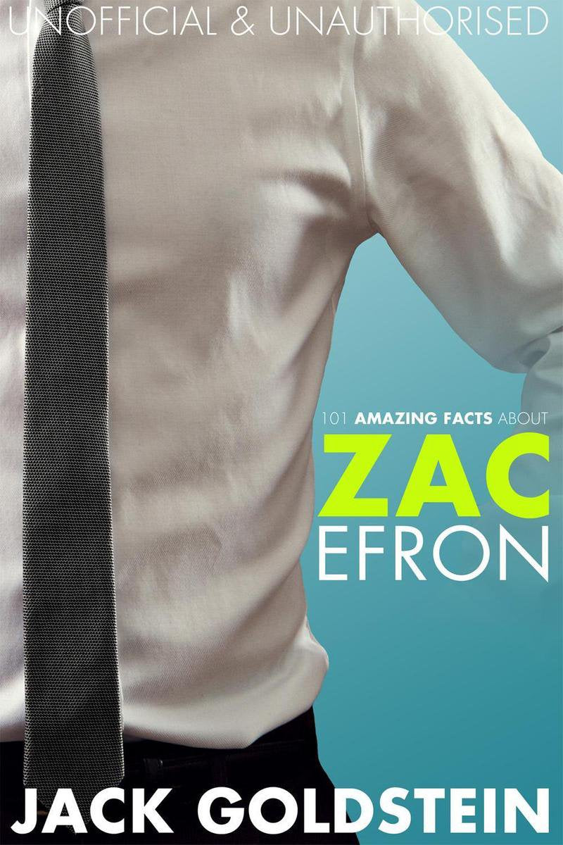 101 erstaunliche Fakten über Zac Efron