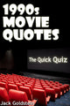 Filmzitate aus den 1990er Jahren – das ultimative Quizbuch