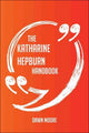Das Katharine Hepburn-Handbuch – alles, was Sie über Katharine Hepburn wissen müssen