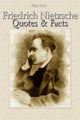 Friedrich Nietzsche: Zitate Fakten