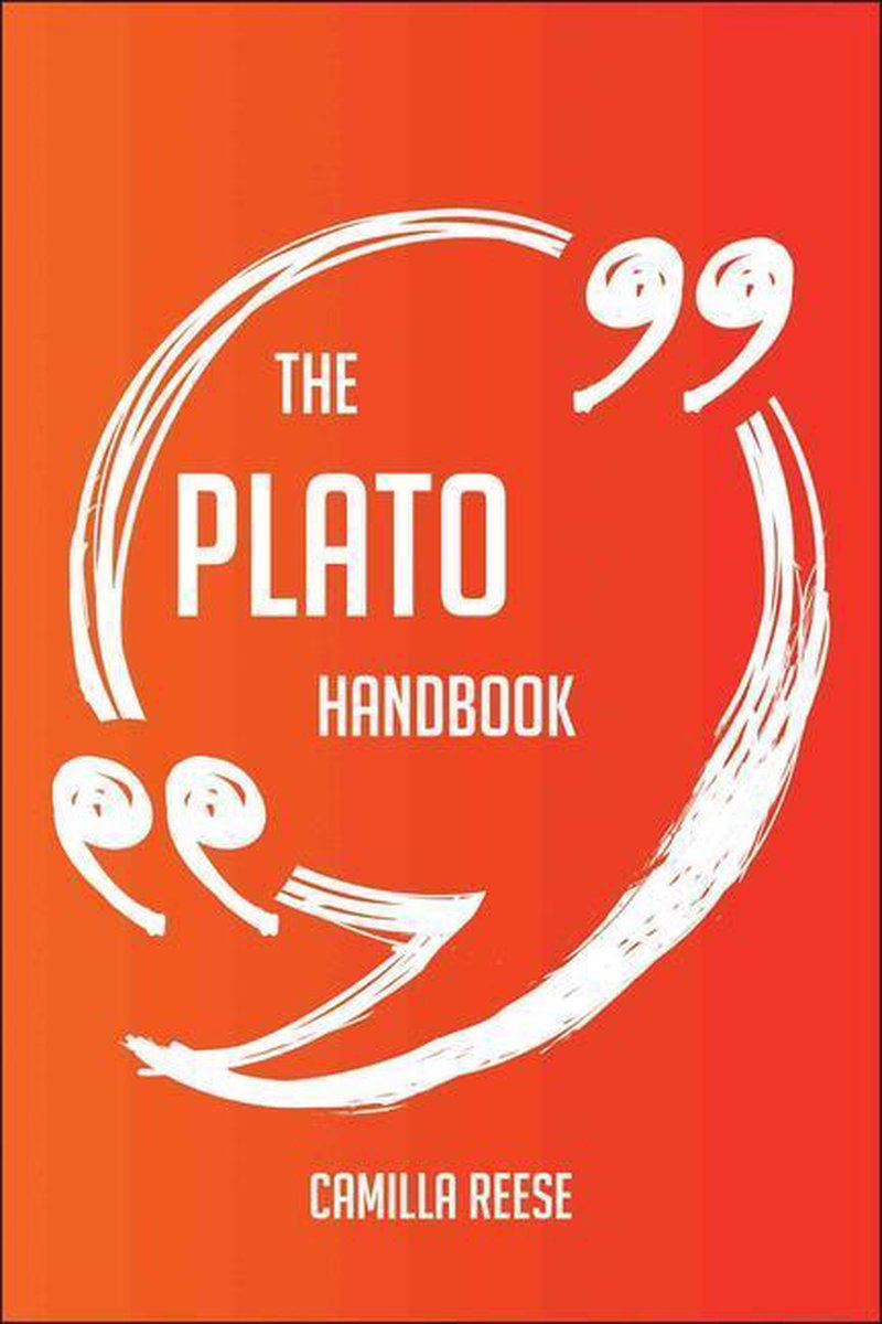 Das Platon-Handbuch – alles, was Sie über Platon wissen müssen