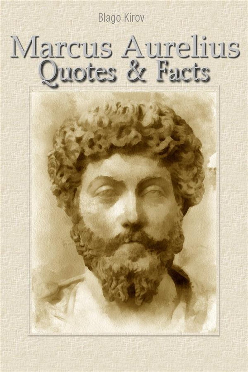 Marcus Aurelius: Zitate Fakten