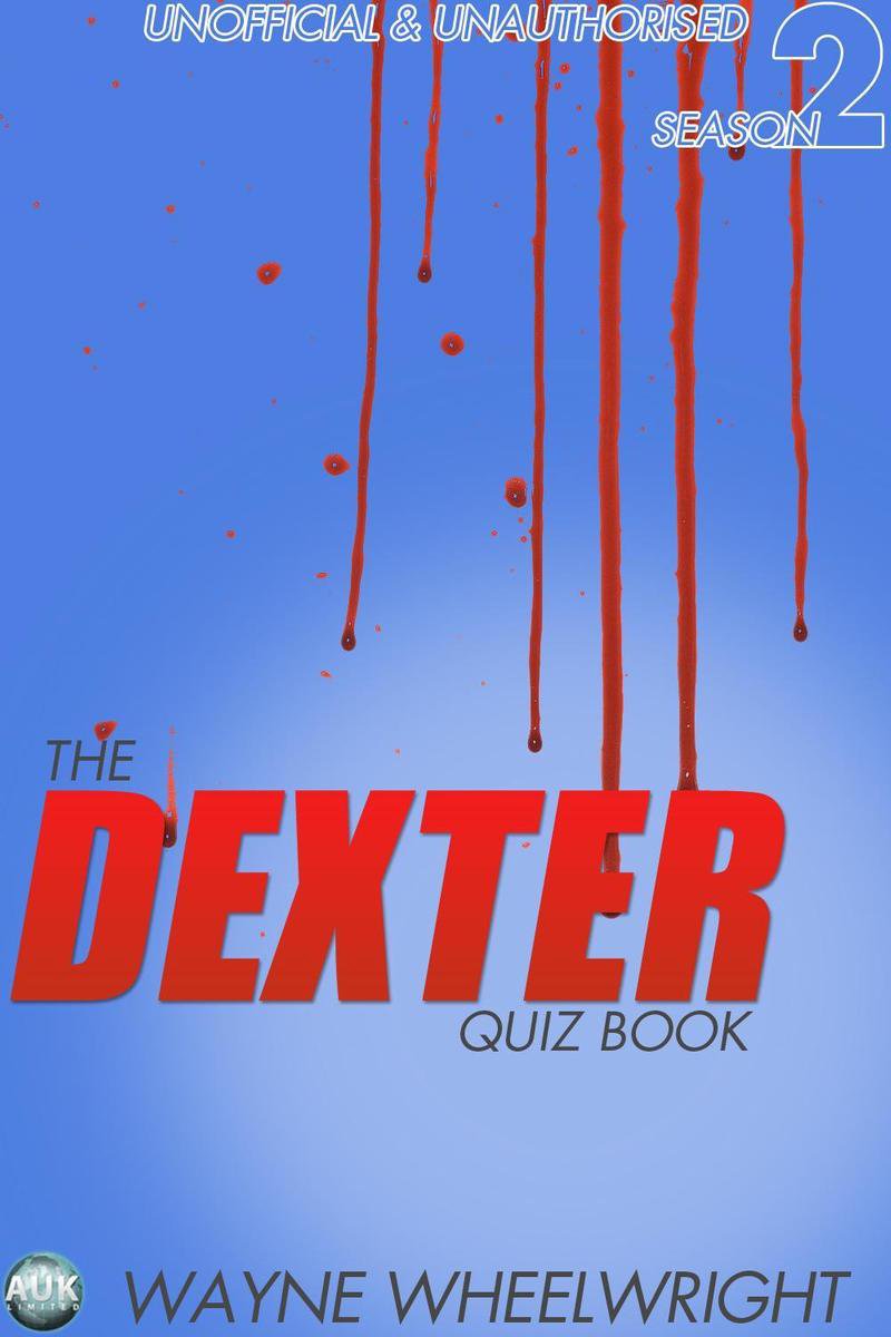 Das Dexter-Quizbuch Staffel 2