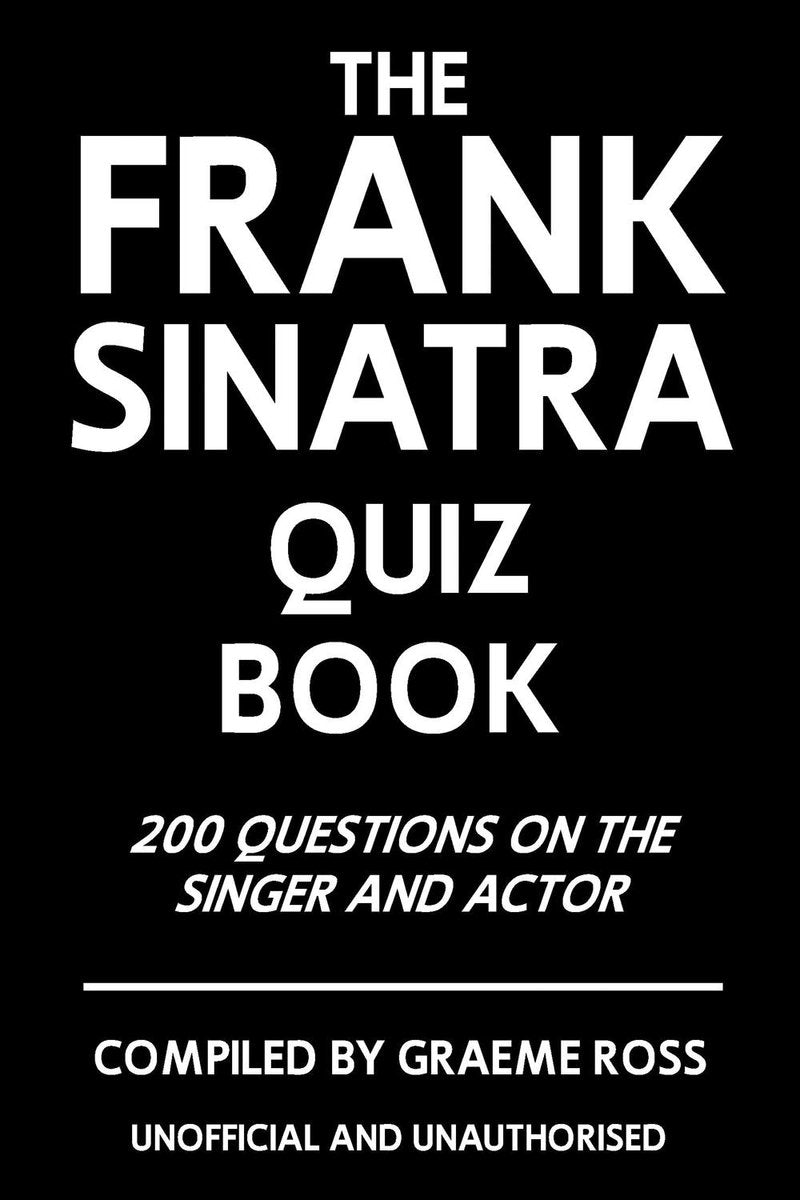 Das Frank-Sinatra-Quizbuch