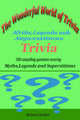 Die wunderbare Welt der Trivia – Mythen, Legenden und Aberglauben-Trivia