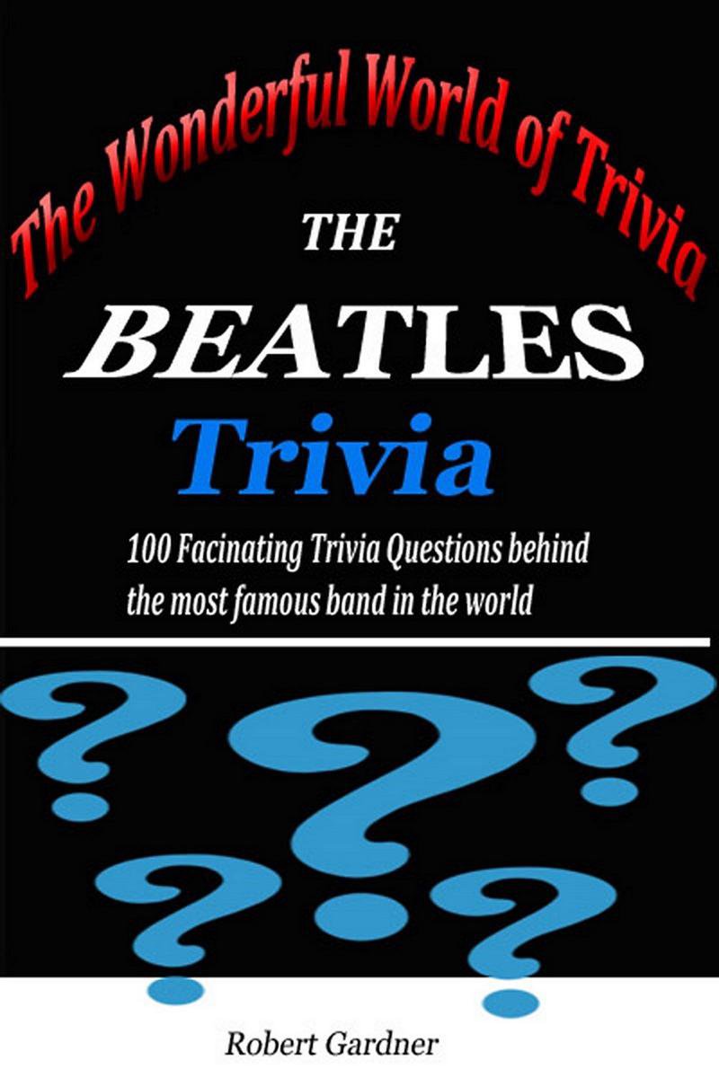 Die wunderbare Welt der Trivia – The Beatles Trivia