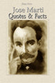 Jose Marti: Zitate Fakten