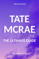 Tate Mcrae, die aktualisierte Ausgabe des ultimativen Leitfadens