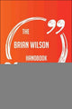 Das Brian Wilson-Handbuch – alles, was Sie über Brian Wilson wissen müssen