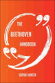 Das Beethoven-Handbuch – alles, was Sie über Beethoven wissen müssen