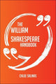 Das William Shakespeare-Handbuch – alles, was Sie über William Shakespeare wissen müssen