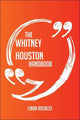 Das Whitney Houston-Handbuch – alles, was Sie über Whitney Houston wissen müssen
