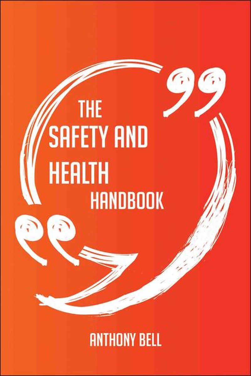 Lesen Sie das Sicherheits- und Gesundheitshandbuch – alles, was Sie über Sicherheit und Gesundheit wissen müssen