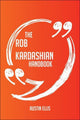 Das Rob Kardashian-Handbuch – alles, was Sie über Rob Kardashian wissen müssen