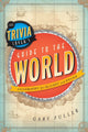 Der Weltführer für Trivia-Liebhaber