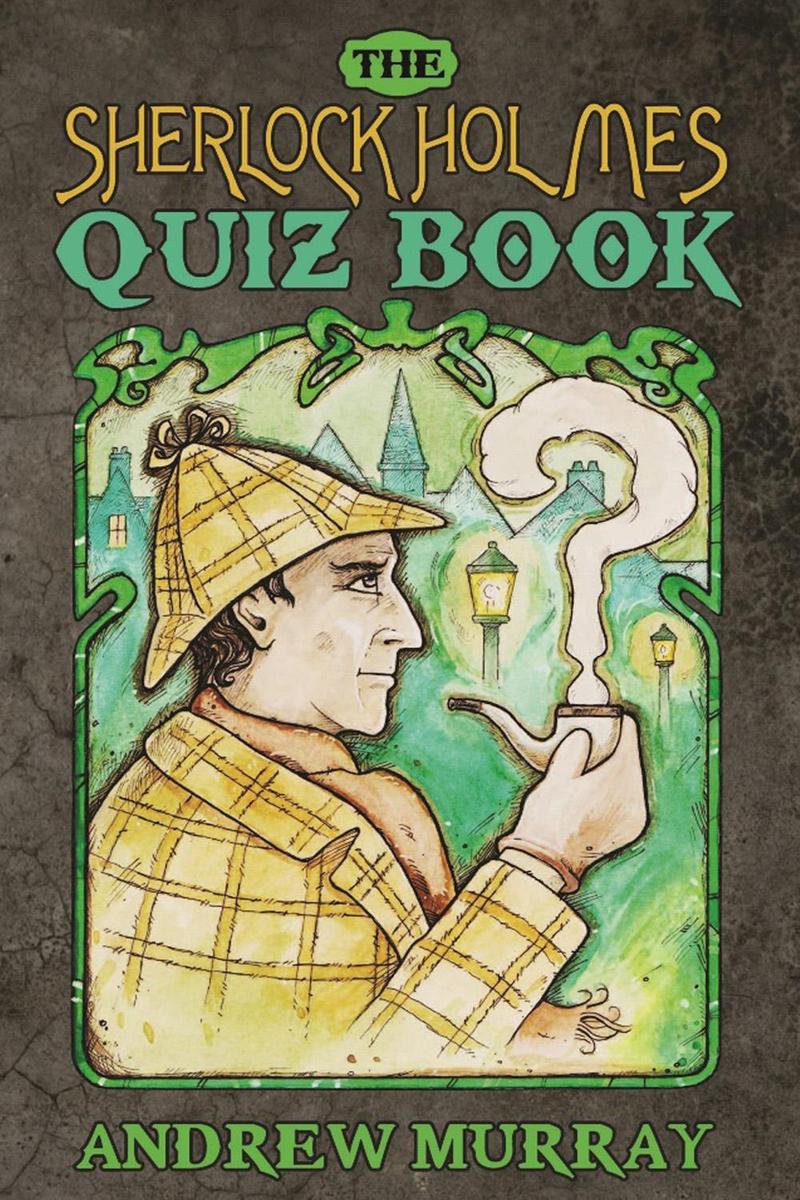 Das Sherlock Holmes-Quizbuch