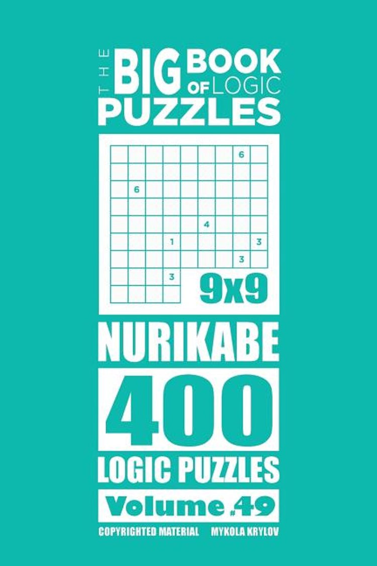 Das große Buch der Logikrätsel – das große Buch der Logikrätsel – Nurikabe 400 Logik (Band 49)