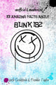 101 erstaunliche Fakten über blink-182