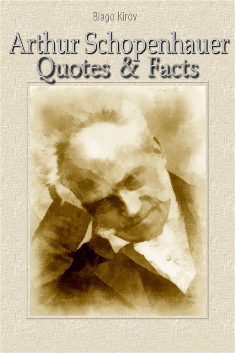 Arthur Schopenhauer: Zitate Fakten