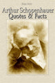 Arthur Schopenhauer: Zitate Fakten