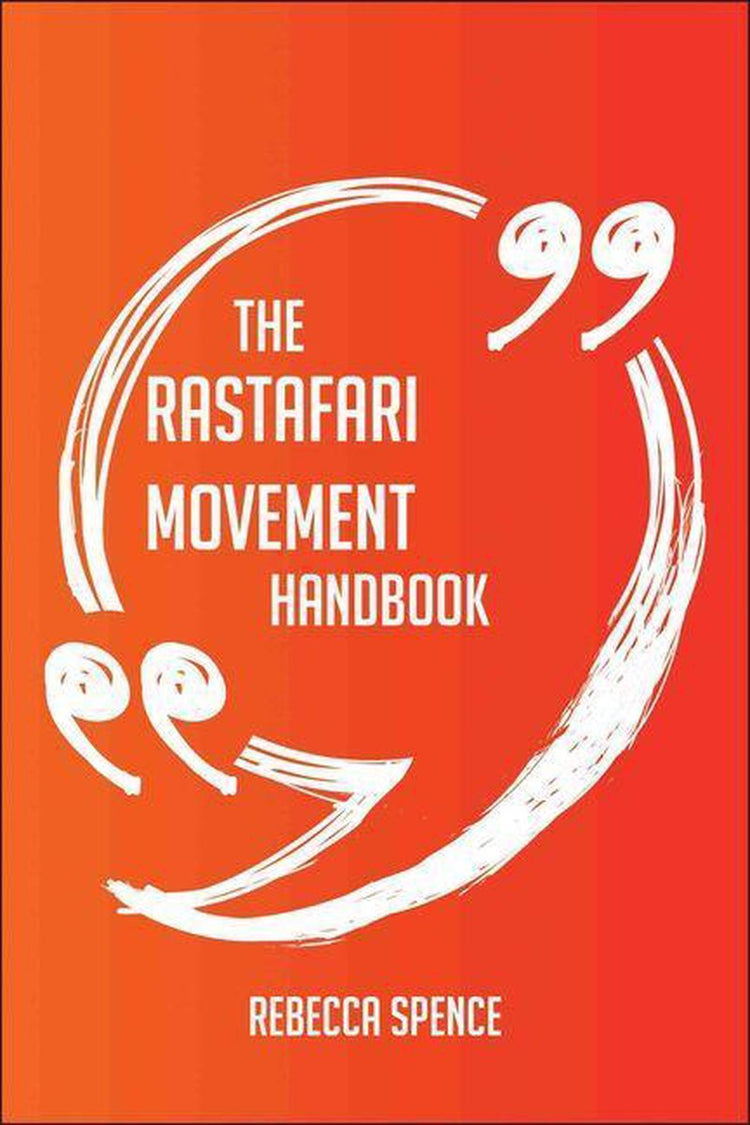 Das Rastafari-Bewegungshandbuch – alles, was Sie über die Rastafari-Bewegung wissen müssen