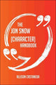 Das Jon Snow (Charakter)-Handbuch – alles, was Sie über Jon Snow (Charakter) wissen müssen