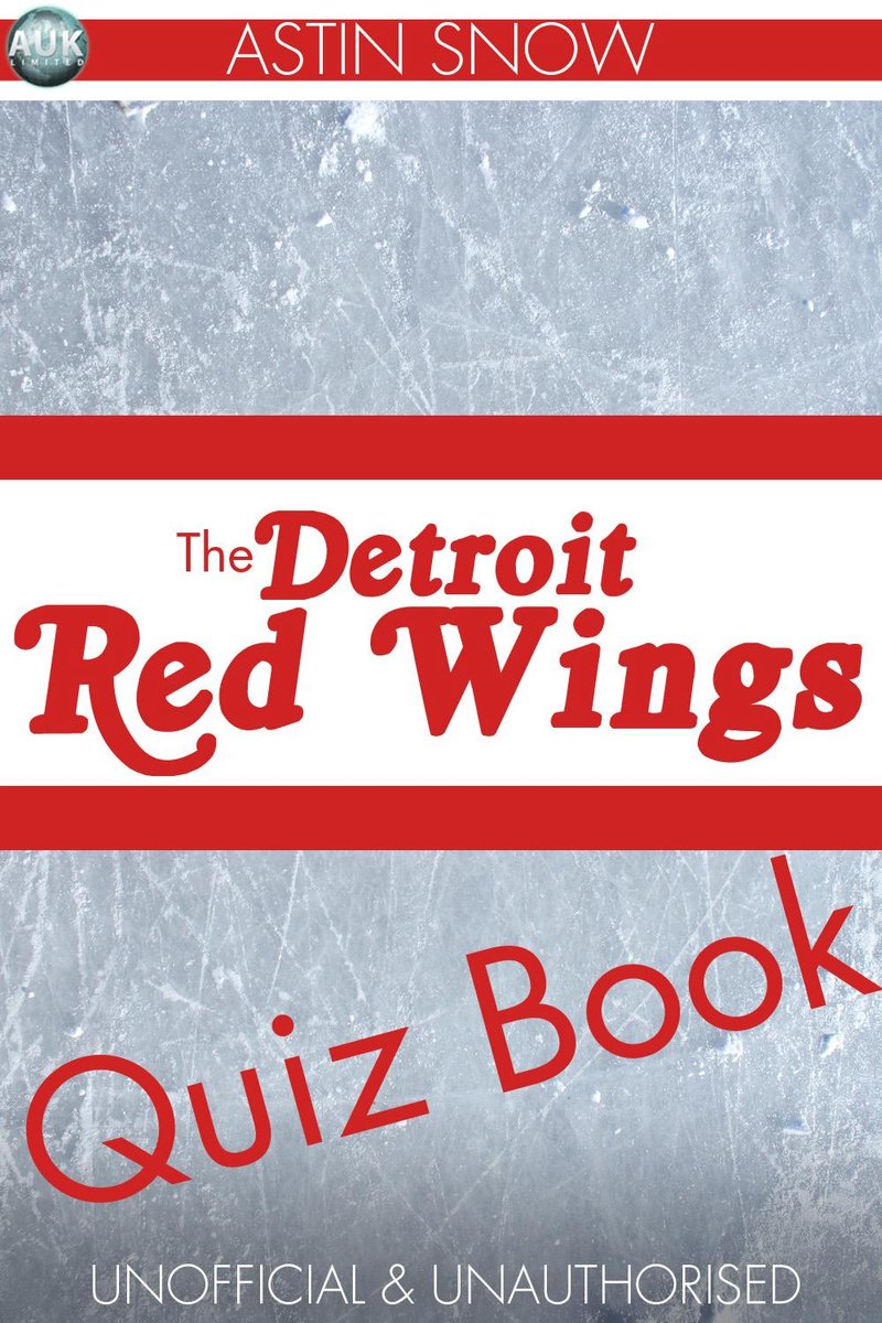 Das Detroit Red Wings Quizbuch