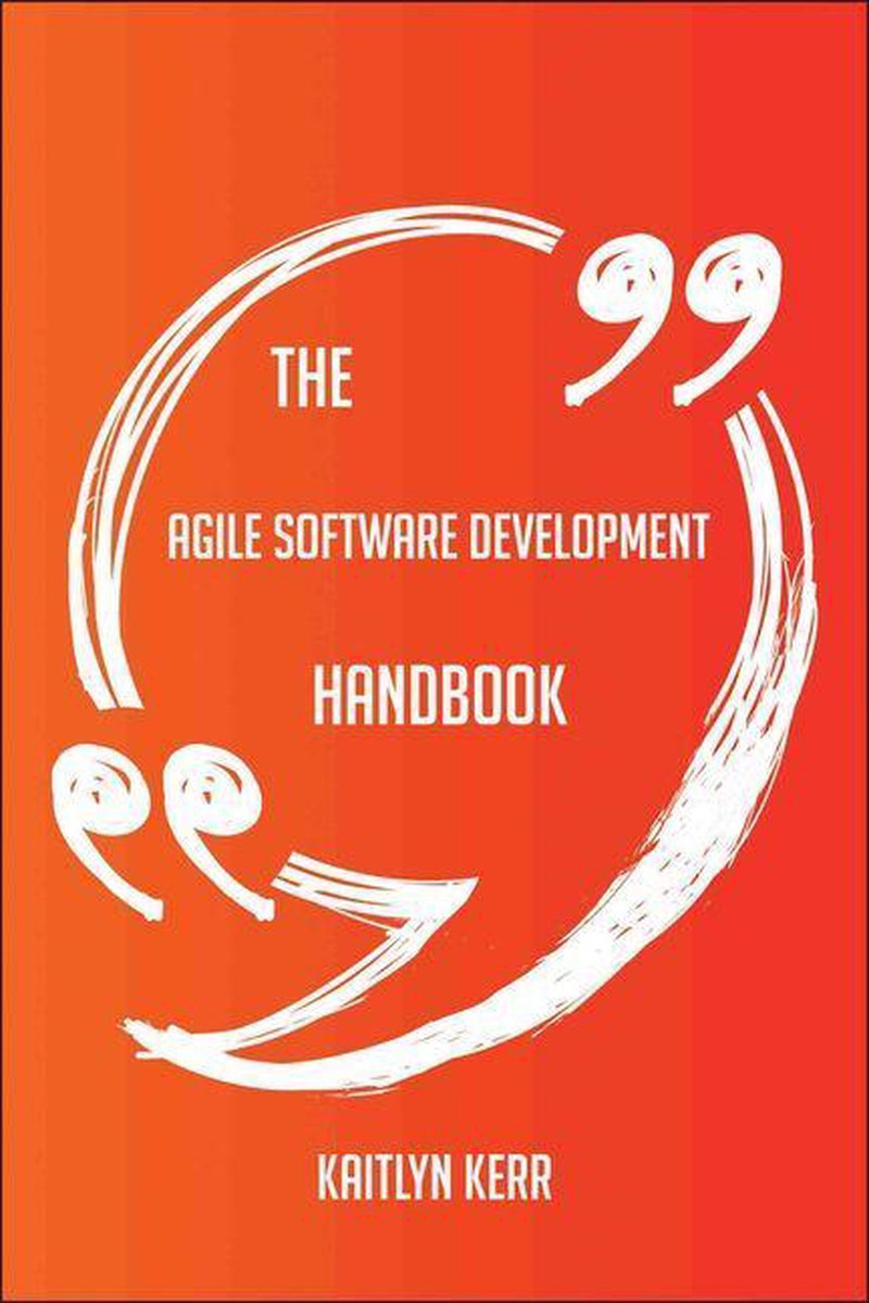 Das Handbuch zur agilen Softwareentwicklung – alles, was Sie über agile Softwareentwicklung wissen müssen
