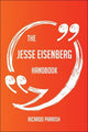 Das Jesse Eisenberg-Handbuch – alles, was Sie über Jesse Eisenberg wissen müssen