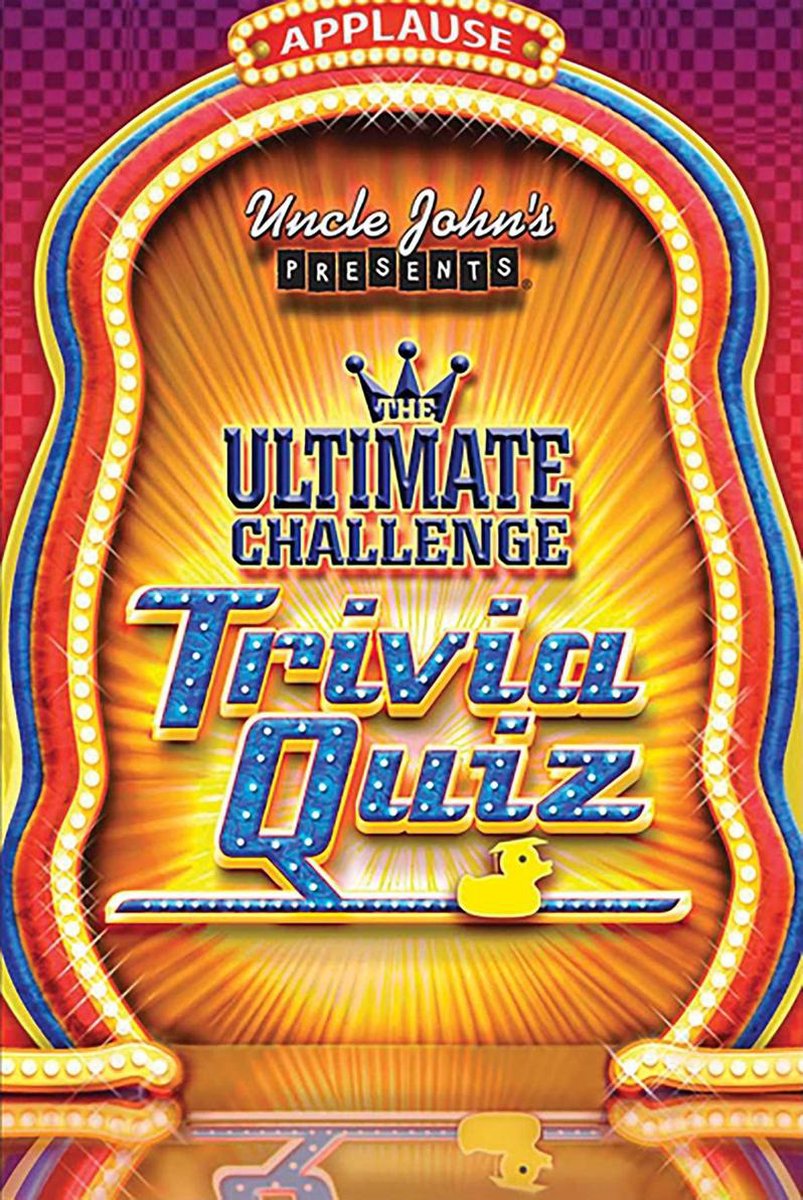 Uncle John's präsentiert das ultimative Quiz-Herausforderungsquiz