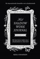 Bbnc gibt das Shadow Work Journal heraus