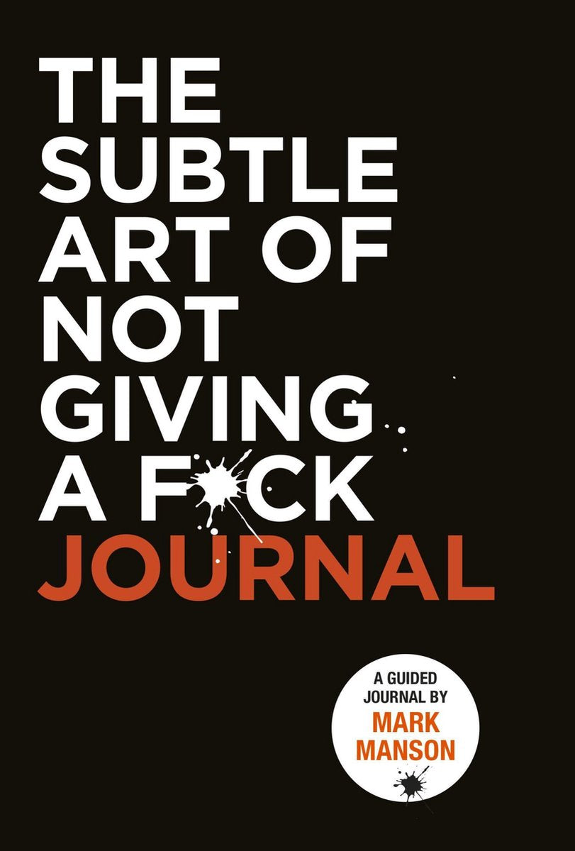 Mark Manson ist die subtile Kunst, kein Tagebuch zu führen