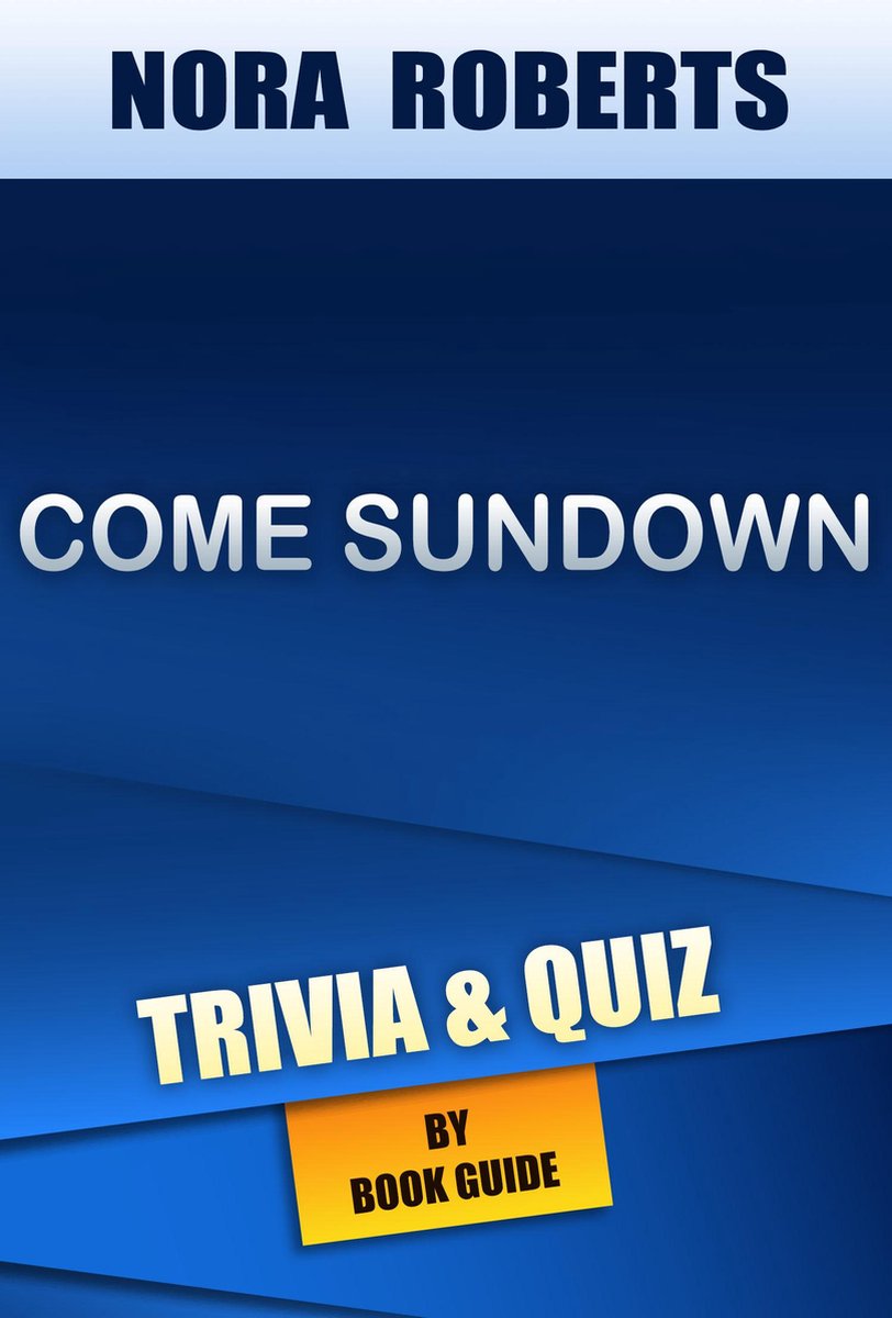 „Come Sunset“ von Nora Roberts Quiz