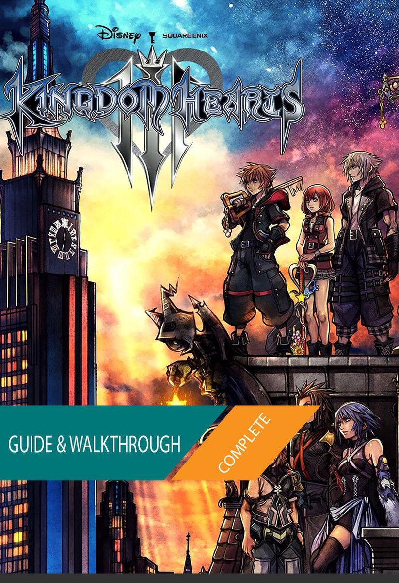 Kingdom Hearts 3 + Reminder DLC: Die komplette Anleitung