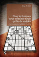 Fünf Techniken zum Abschließen des gesamten Sudoku-Grills