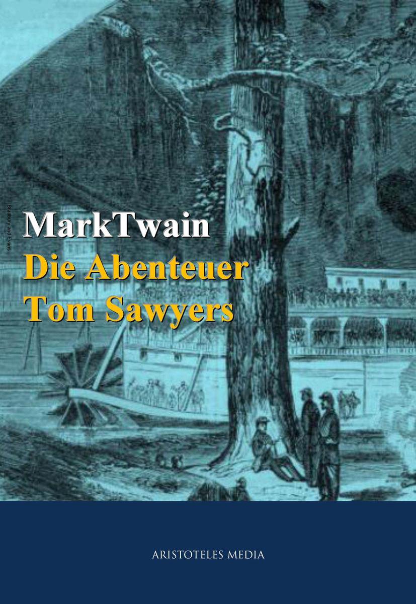 Das Abenteuer Tom Sawyers
