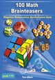 Puzzlespiele – 100 Mathe-Denkaufgaben. Arithmetik, Algebra und Geometrie, Denksportaufgaben, Rätsel, Spiele und Probleme mit Lösungen