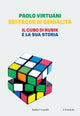 Sei facce di genialità