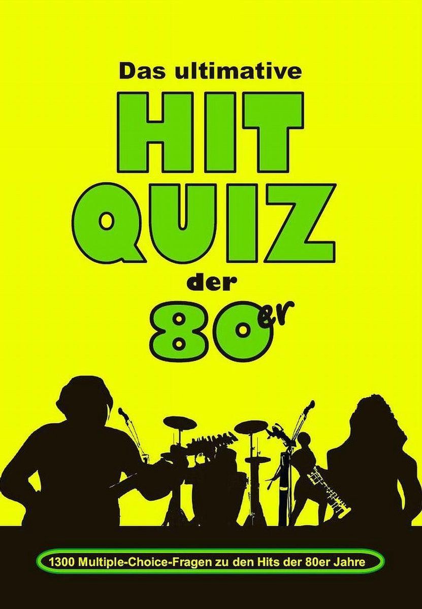 Das ultimative Hit-Quiz der 80er